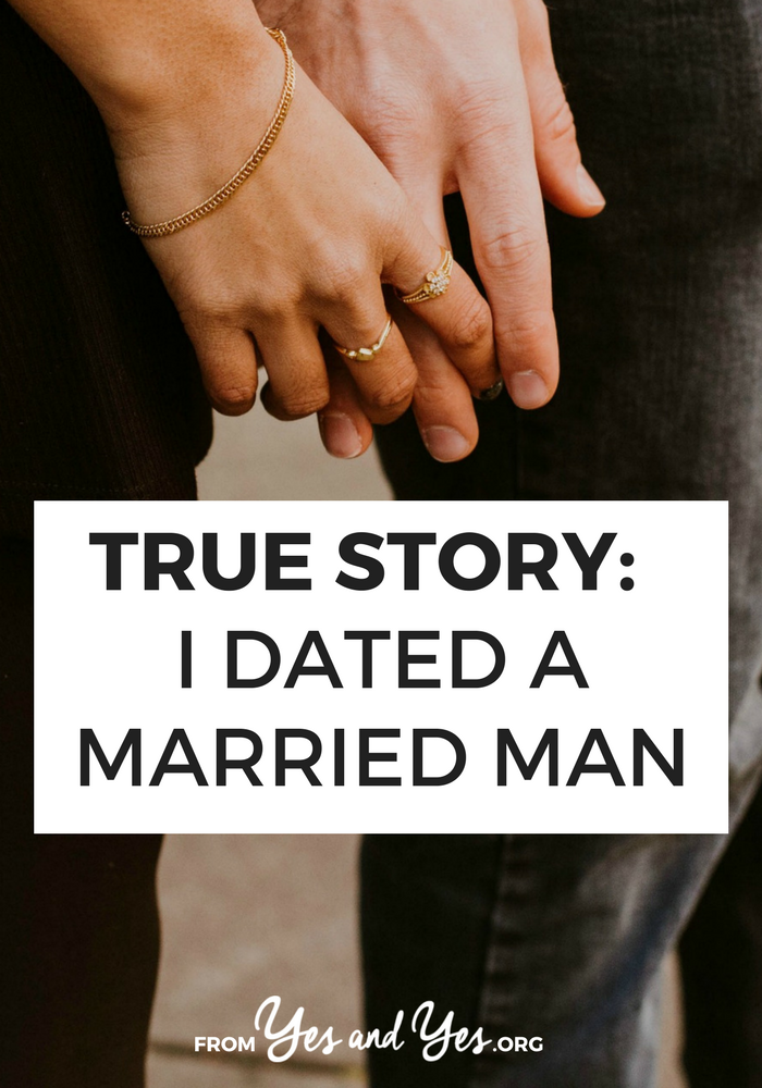 True Story: I Dated a Married Man 