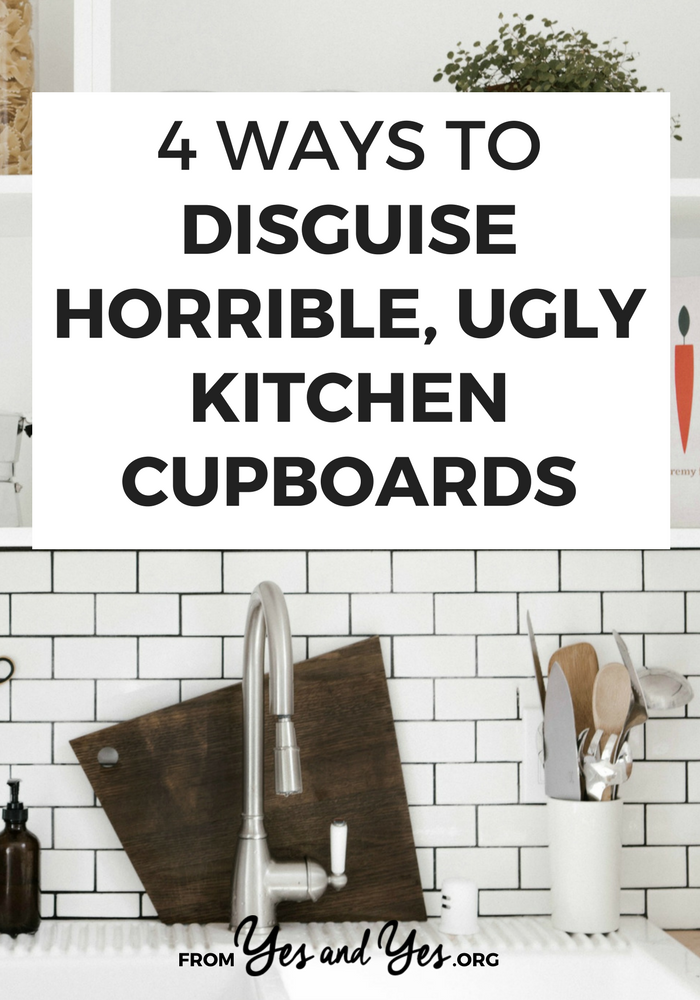 4 Ways To Disguise Horrible Ugly Kitchen Cupboards