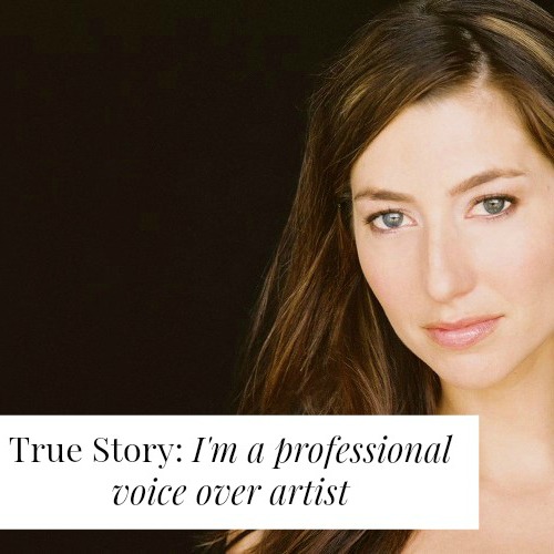 True Story: I’m a professional voiceover artist